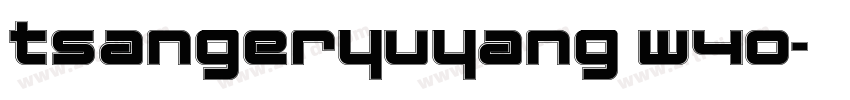 tsangeryuyang w40字体转换